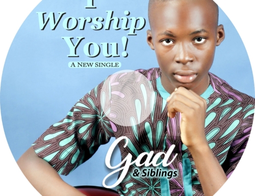 I Worship You – Audio Music By Gad and Siblings